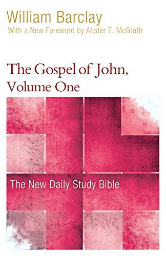 Gospel of John Volume One (New Daily Study Bible)