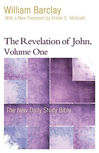 Revelation of John Volume 1 (The New Daily Study Bible)