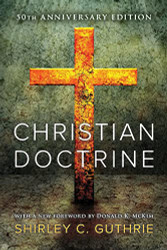 Christian Doctrine 50th Anniversary Edition
