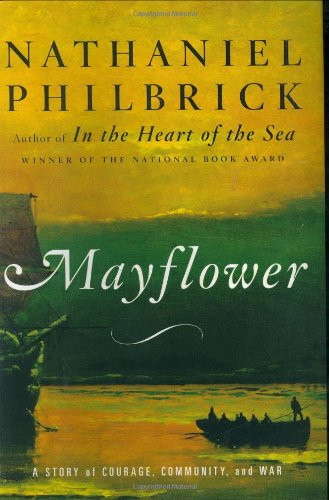 Mayflower: A Story of Courage Community and War