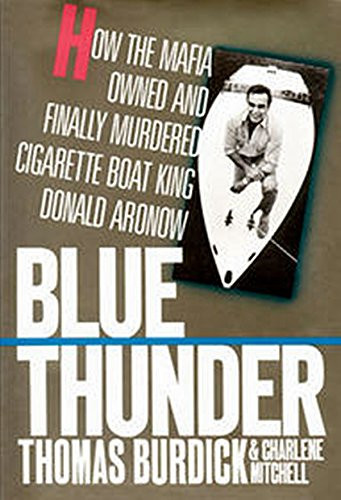 Blue Thunder: How the Mafia Owned and Finally Murdered Cigarette