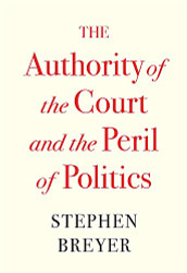 Authority of the Court and the Peril of Politics