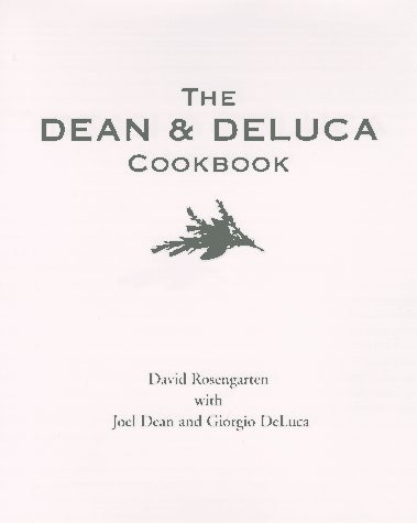 Dean and DeLuca Cookbook