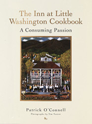Inn at Little Washington Cookbook: A Consuming Passion