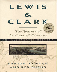 Lewis & Clark: The Journey of the Corps of Discovery