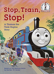 Stop Train Stop! a Thomas the Tank Engine Story