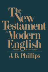New Testament In Modern English: Student Edition
