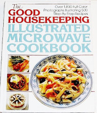 Good Housekeeping Illustrated Microwave Cookbook