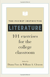 Pocket Instructor: Literature: 101 Exercises for the College Classroom