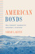 American Bonds: How Credit Markets Shaped a Nation