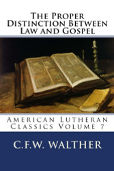 Proper Distinction Between Law and Gospel