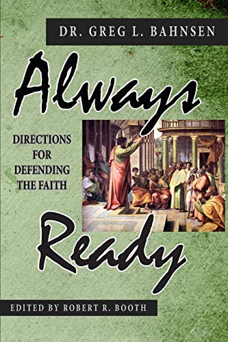 Always Ready: Directions for Defending the Faith
