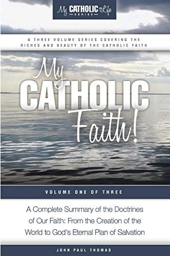 My Catholic Faith! (My Catholic Life! Series)