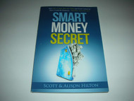 Smart Money Secret by Scott