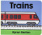 Trains Board Book
