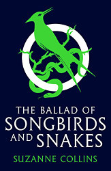 Ballad of Songbirds and Snakes