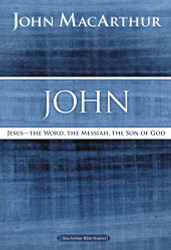 John: Jesus - The Word the Messiah the Son of God