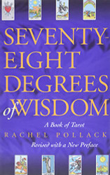 Seventy-Eight Degrees of Wisdom