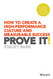 Prove It!: How to Create a High-Performance Culture and Measurable Success