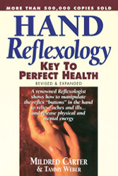 Hand Reflexology Revised & Expanded
