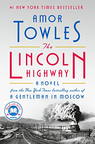 Lincoln Highway: A Novel