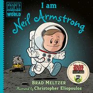 I am Neil Armstrong (Ordinary People Change the World)