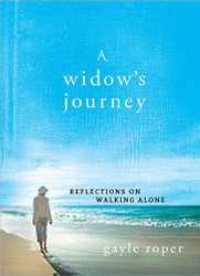 Widow's Journey: Reflections on Walking Alone