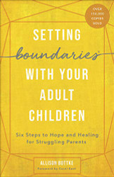 Setting Boundarieswith Your Adult Children