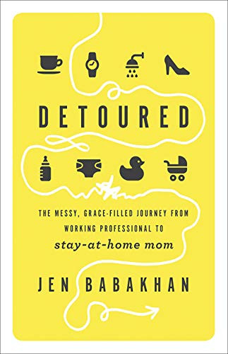 Detoured: The Messy Grace-Filled Journey from Working