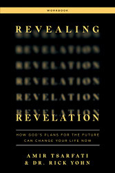 Revealing Revelation Workbook: How God's Plans for the Future Can