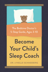 Become Your Child's Sleep Coach