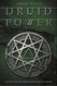 Druid Power: Celtic Faerie Craft & Elemental Magic