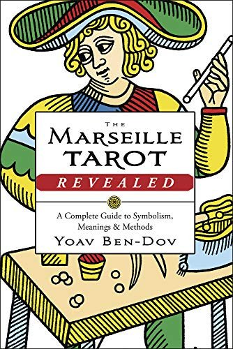 Marseille Tarot Revealed: A Complete Guide to Symbolism Meanings & Methods