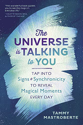 Universe Is Talking to You