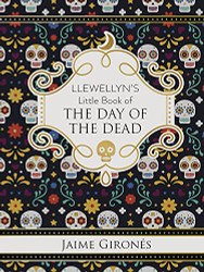 Llewellyn's Little Book of the Day of the Dead