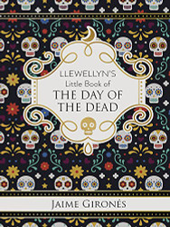 Llewellyn's Little Book of the Day of the Dead