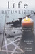 Life Ritualized: A Witch's Guide to Honoring Life's Important Moments