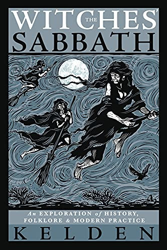 Witches' Sabbath: An Exploration of History Folklore & Modern Practice
