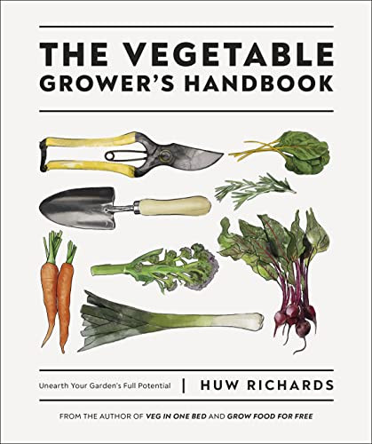 Vegetable Grower's Handbook: Unearth Your Garden's Full Potential
