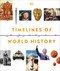 Timelines of World History (DK Timelines Adult)