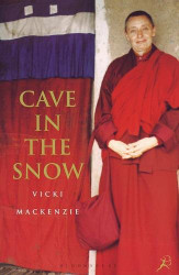 Cave in the Snow : A Western Woman's Quest for Enlightenment