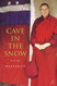 Cave in the Snow : A Western Woman's Quest for Enlightenment