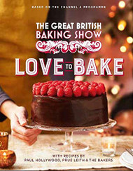 Great British Baking Show: Love to Bake