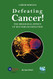 Defeating Cancer!: The Biological Effect of Deuterium Depletion