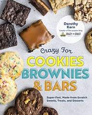 Crazy for Cookies Brownies and Bars