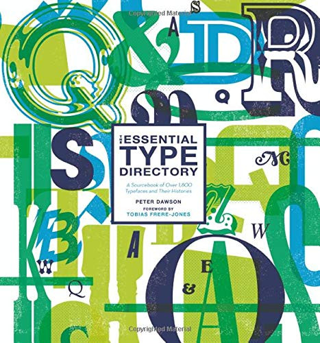 Essential Type Directory: A Sourcebook of Over 1
