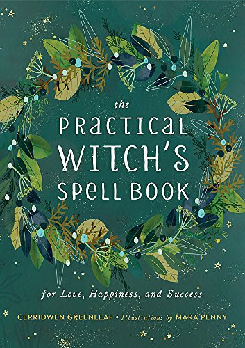 Practical Witch's Spell Book: For Love Happiness and Success