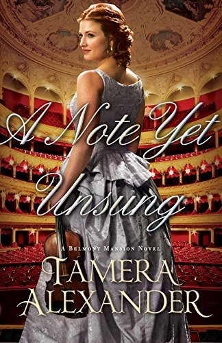 Note Yet Unsung (A Belmont Mansion Novel)