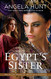 Egypt's Sister: A Novel of Cleopatra (The Silent Years)