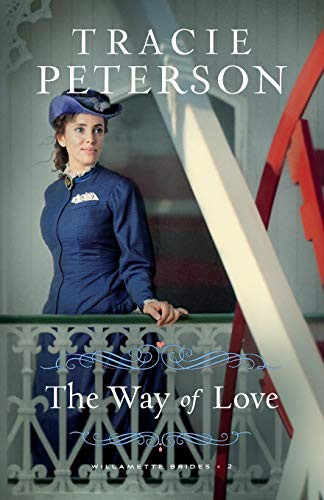 Way of Love (Willamette Brides)